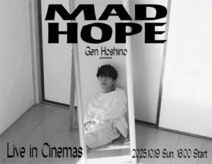 Gen Hoshino’s first Japan-wide tour in six years will be broadcast live from the tour finale to cinemas nationwide in Japan and Jakarta!