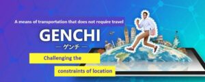 GENCHI: World’s First Real-Life Avatar Platform Service Redefining Mobility — Travel Without Moving